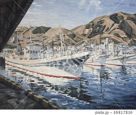 油絵 漁港 風景 絵画のイラスト素材 - PIXTA 油絵 漁港 風景 絵画のイラスト素材 - PIXTA