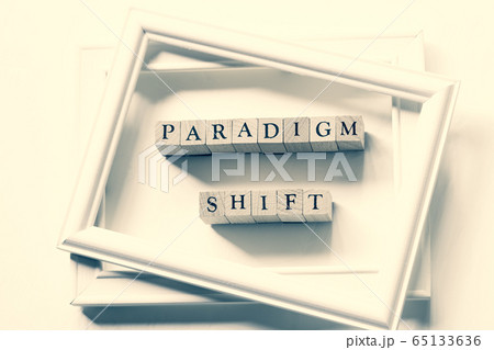 PARADIGM SHIFT パラダイムシフト パラダイム転換